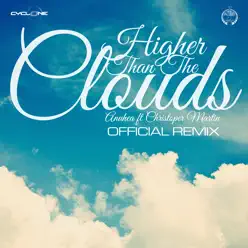 Higher Than the Clouds (feat. Christopher Martin) [Official Remix] - Single - Anuhea