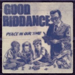 Good Riddance - Running On Fumes