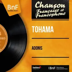 Adonis (feat. Armand Migiani et son orchestre) [Mono Version] - EP - Tohama