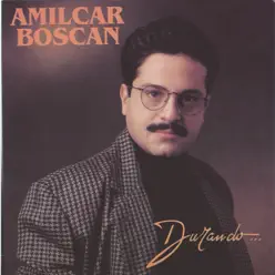 Durando... - Amilcar Boscan