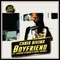 BoyFriend (feat. Jordan Szarko & Mike Adonis) - Chris Bivins lyrics