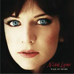 Walk of Shame - Nikki Lane Walk of Shame - Nikki Lane