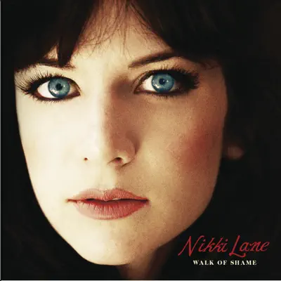 Walk of Shame - Nikki Lane Walk of Shame - Nikki Lane