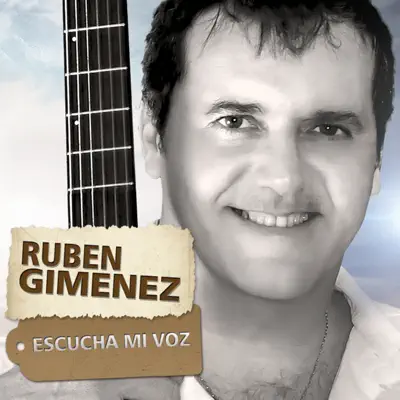 Escucha Mi Voz - Rubén Giménez