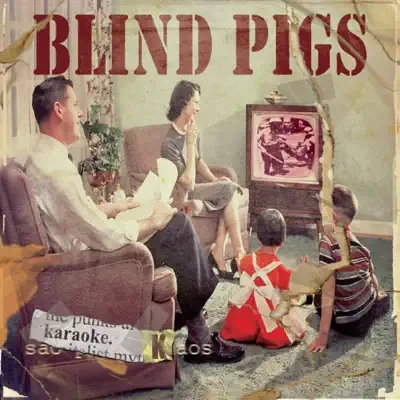 Karaoke Kaos - Blind Pigs