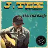 This Old Banjo - Single (feat. The Volunteers) - Single album lyrics, reviews, download