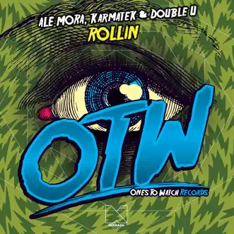 Rollin by Ale Mora, Karmatek & Double U song reviws