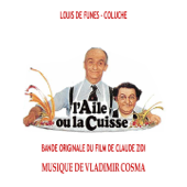 L'aile ou la cuisse - Vladimir Cosma