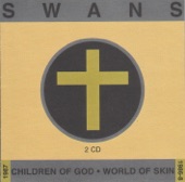 Swans - You're Not Real, Girl