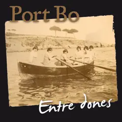 Entre Dones (Bonus Version) - Port Bo