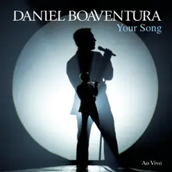 Your Song Ao Vivo - Daniel Boaventura