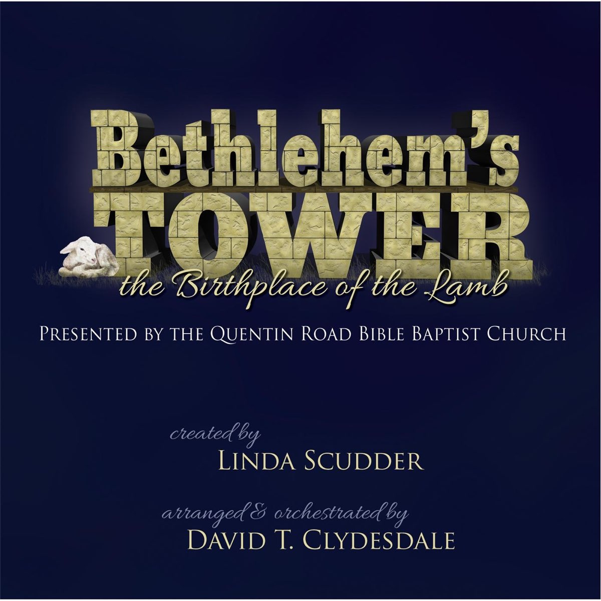 ‎Bethlehem's Tower The Birthplace of the Lamb by Quentin Road Bible