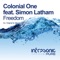 Freedom (Dub) [feat. Simon Latham] - Colonial One lyrics