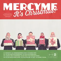 MercyMe, It's Christmas! - Mercyme