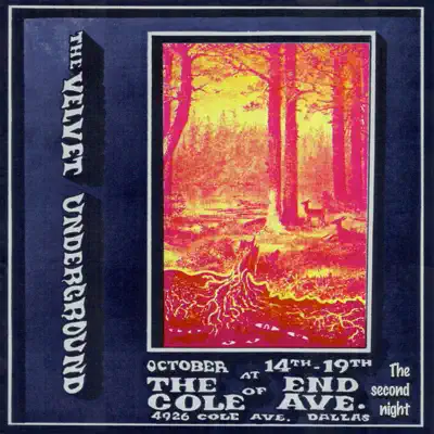 Live At the End of Cole Ave, 1969 - The 2nd Night - The Velvet Underground