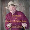 They Went & Danced the Night Away (feat. Barry Patton) - Single album lyrics, reviews, download