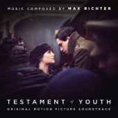 Testament of Youth (Original Motion Picture Soundtrack) - Max Richter