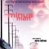 The Minus Man (Music From the Shooting Gallery Motion Picture), 1999