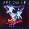 Get On Up - Single album lyrics, reviews, download