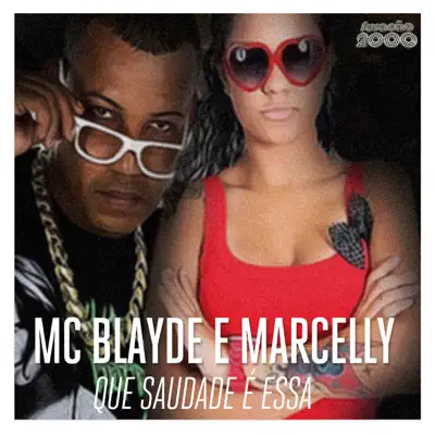 Que Saudade É Essa - Single - Mc Marcelly