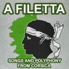A Filetta - Songs and Polyphony from Corsica, 2015