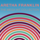 The Mega Hit Collection - Aretha Franklin