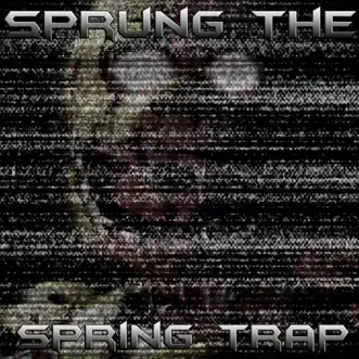 Sprung the Spring Trap (feat. MandoPony) - Single by VideoGameRapBattles album reviews, ratings, credits