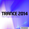 Trance 2014: The Progressive Edition