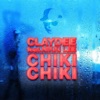 Claydee - Chiki Chiki (feat. Nikki Lee)