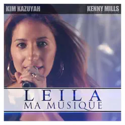 Ma musique - Single - Leila Ma musique - Single - Leila