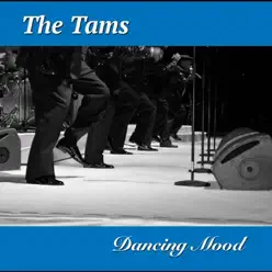 Dancing Mood - Single - The Tams Dancing Mood - Single - The Tams