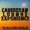 Caribbean Lounge Experience, 2015