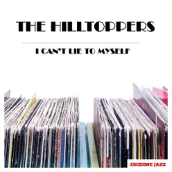 I Can't Lie To Myself - The Hilltoppers