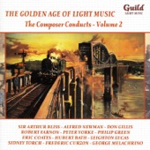 The Golden Age of Light Music: The Composer Conducts - Vol. 2 artwork