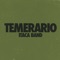 Temerario - Itaca Band lyrics