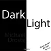 Darklight - Single album lyrics, reviews, download