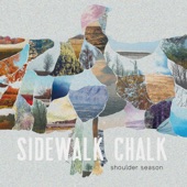 Sidewalk Chalk - Don't Cry