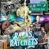Racks Over Rachets album lyrics, reviews, download
