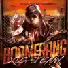 Boomerang - Single album lyrics, reviews, download