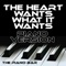 The Heart Wants What It Wants (Piano Version) - The Piano Bar lyrics