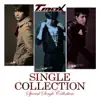 T-Max Single Collection - Single album lyrics, reviews, download