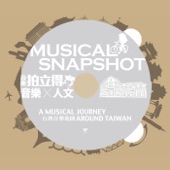 A Musical Journey Around Taiwan: Musical Snapshot artwork