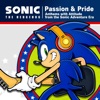 Sonic the Hedgehog "Passion & Pride" Anthems with Attitude from the Sonic Adventure Era - Vox Collection