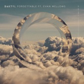 Daktyl - Forgettable (feat. Evan Mellows)