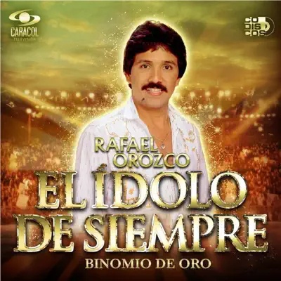 El Ídolo de Siempre - Binomio De Oro