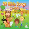 50 Bible Songs for Kids album lyrics, reviews, download