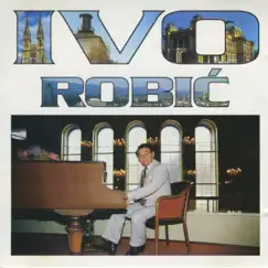 Ivo Robić by Ivo Robić album reviews, ratings, credits