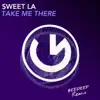 Take Me There (Beedeep Remix) - Single album lyrics, reviews, download