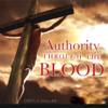 Authority Through the Blood Vol 2 (feat. Creflo Dollar) - Creflo Dollar