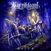 Korpiklaani - Kylästä Keväinen Kehto